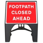 RS00366 Q-Sign Footpath Closed Ahead 600x450mm
