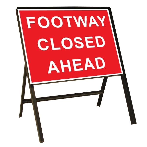 Footway Closed Ahead Metal Sign (600mm x 450mm)