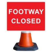 RS00038 Footway Closed Cone Sign - 600mm x 450mm