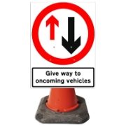 RS00620 Give Way To Oncoming Vehicles Cone Sign